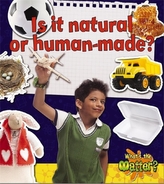  Is it Natural or Human-Made?