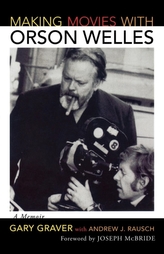  Making Movies with Orson Welles