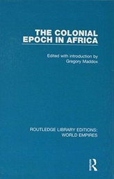 The Colonial Epoch in Africa