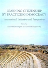  Learning Citizenship by Practicing Democracy