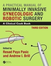  Practical Manual of Minimally Invasive Gynecologic and Robotic Surgery