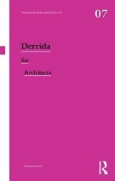  Derrida for Architects