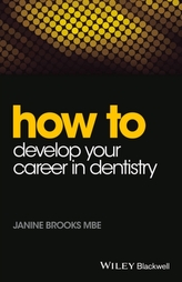  How to Develop Your Career in Dentistry