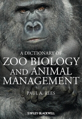  Dictionary of Zoo Biology and Animal Management
