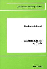  Modern Drama as Crisis