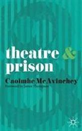  Theatre and Prison