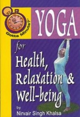  Gotta Minute? Yoga For Health and Relaxation
