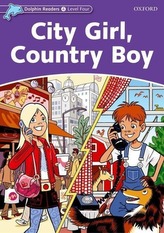  Dolphin Readers Level 4: City Girl, Country Boy