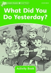  Dolphin Readers Level 3: What Did You Do Yesterday? Activity Book