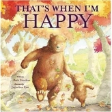  That's When I'm Happy