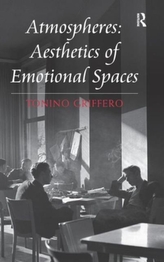  Atmospheres: Aesthetics of Emotional Spaces