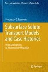  Subsurface Solute Transport Models and Case Histories