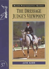 The Dressage Judge's Viewpoint