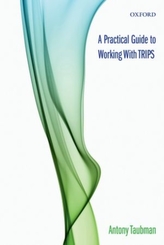 A Practical Guide to Working with TRIPS