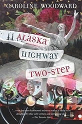  Alaska Highway Two-Step