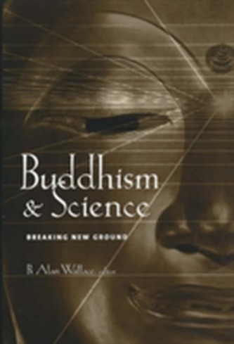 Buddhism and Science  Buddhism and Science