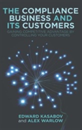 The Compliance Business and Its Customers