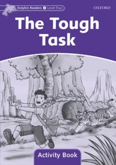  Dolphin Readers Level 4: The Tough Task Activity Book