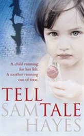  Tell-Tale: A heartstopping psychological thriller with a jaw-dropping twist