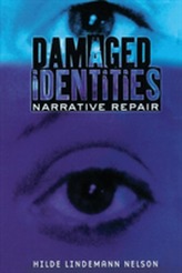  Damaged Identities, Narrative Repair