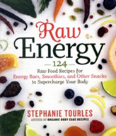  Raw Energy: 124 Raw Food Recipes
