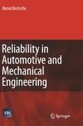  Reliability in Automotive and Mechanical Engineering