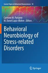  Behavioral Neurobiology of Stress-related Disorders