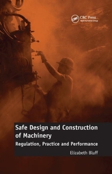  Safe Design and Construction of Machinery
