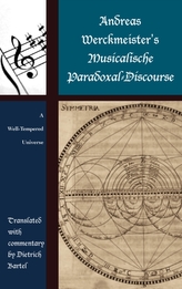  Andreas Werckmeister's Musicalische Paradoxal-Discourse