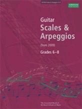  Guitar Scales and Arpeggios, Grades 6-8