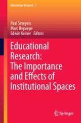  Educational Research: The Importance and Effects of Institutional Spaces