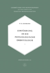  Einfuhrung in Die Physiologische Embryologie