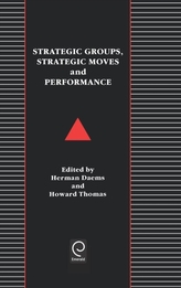  Strategic Groups, Strategic Moves and Performance