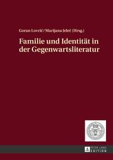  Familie und Identitaet in der Gegenwartsliteratur