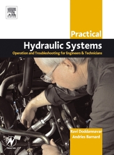  Practical Hydraulic Systems: Operation and Troubleshooting for Engineers and Technicians