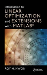  Introduction to Linear Optimization and Extensions with MATLAB (R)