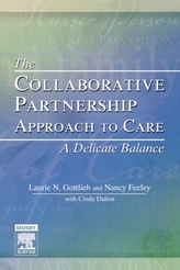 The Collaborative Partnership Approach to Care - A Delicate Balance