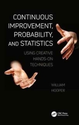  Continuous Improvement, Probability, and Statistics