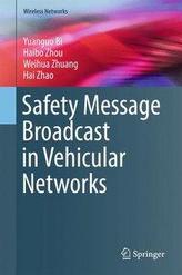  Safety Message Broadcast in Vehicular Networks
