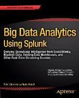  Big Data Analytics Using Splunk