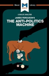The Anti-Politics Machine