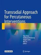  Transradial Approach for Percutaneous Interventions