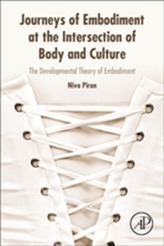  Journeys of Embodiment at the Intersection of Body and Culture