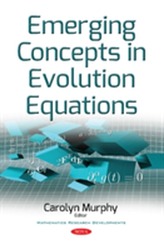  Emerging Concepts in Evolution Equations