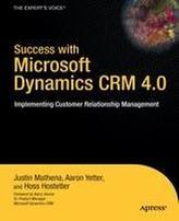  Success with Microsoft Dynamics CRM 4.0