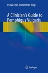 A Clinician's Guide to Pemphigus Vulgaris