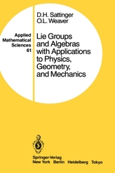  Lie Groups and Algebras with Applications to Physics, Geometry, and Mechanics