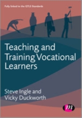  Teaching and Training Vocational Learners