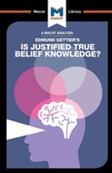  Is Justified True Belief Knowledge?