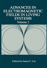  Advances in Electromagnetic Fields in Living Systems